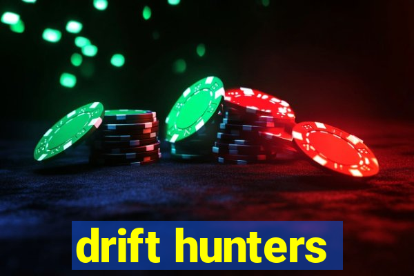 drift hunters