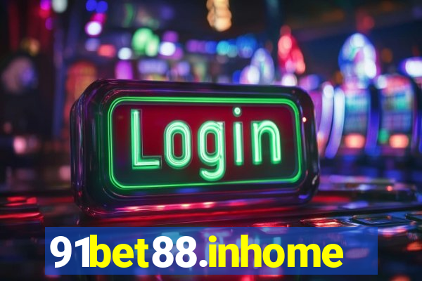 91bet88.inhome