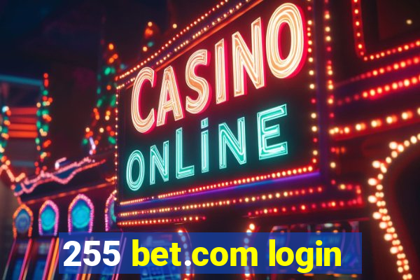 255 bet.com login