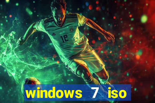 windows 7 iso download 64 bits