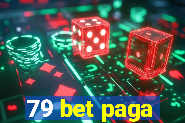 79 bet paga