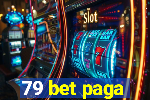 79 bet paga