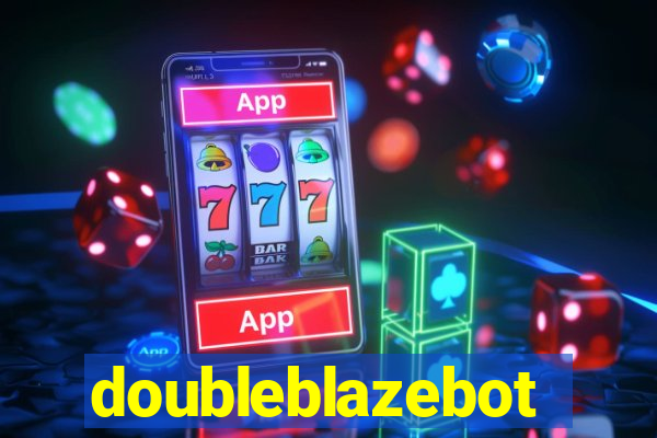 doubleblazebot