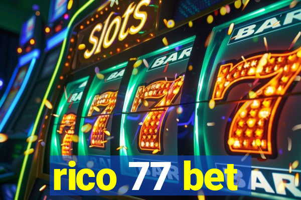 rico 77 bet