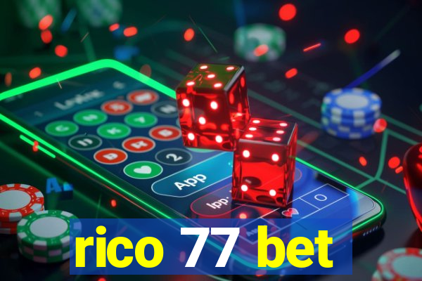 rico 77 bet