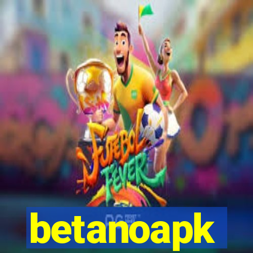 betanoapk