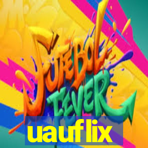 uauflix