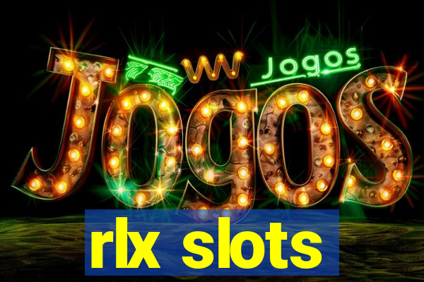 rlx slots