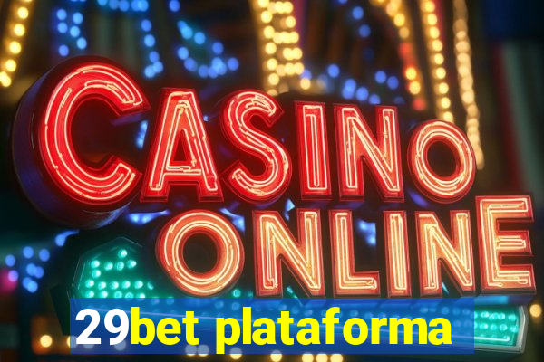 29bet plataforma