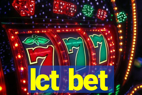 lct bet