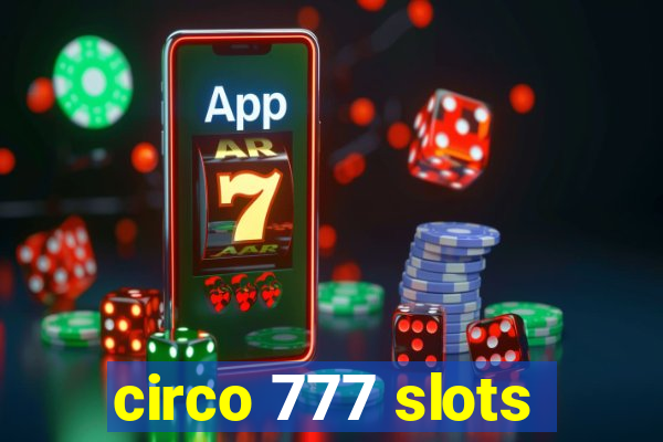 circo 777 slots