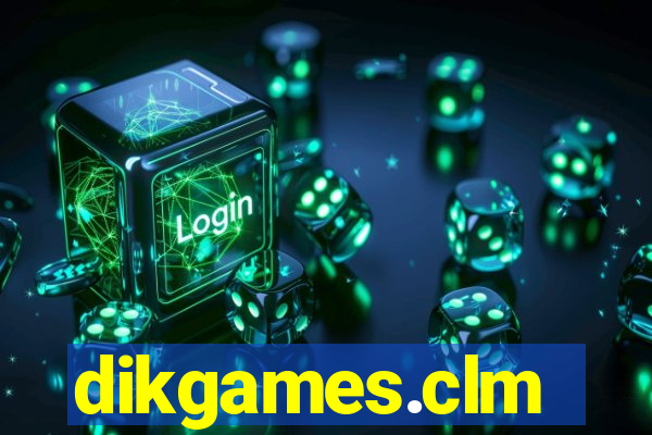 dikgames.clm