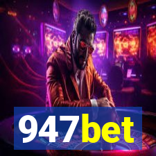 947bet