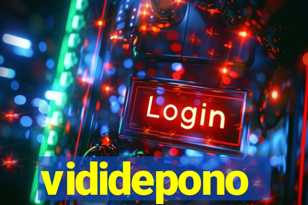 vididepono