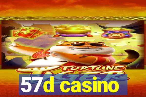 57d casino