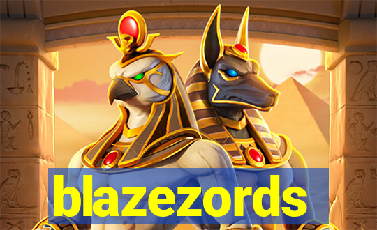 blazezords