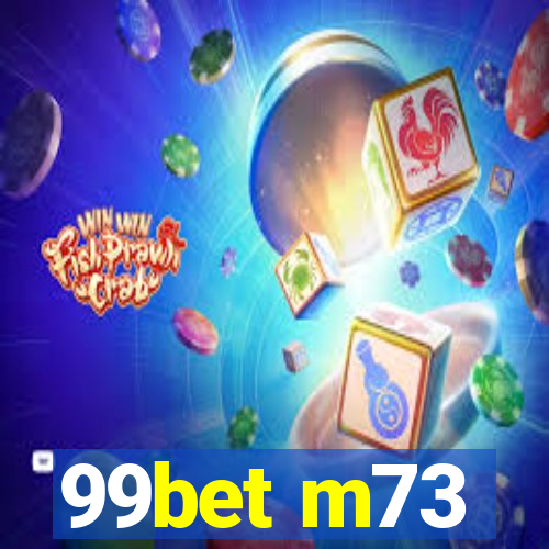 99bet m73