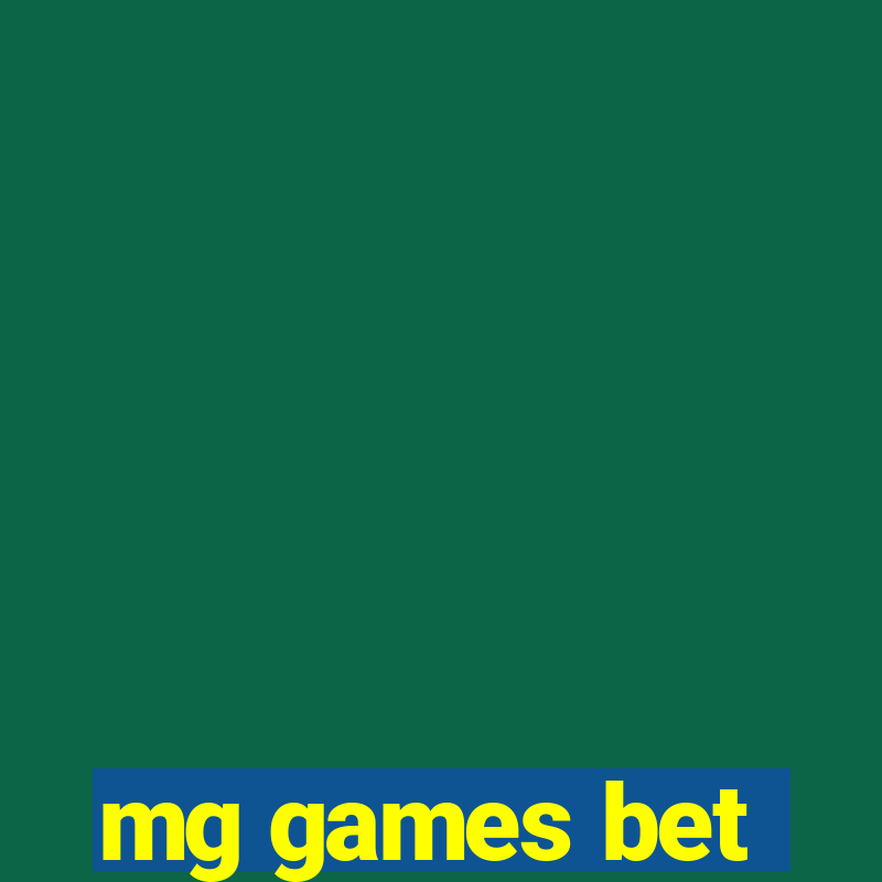 mg games bet