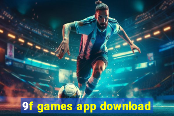 9f games app download