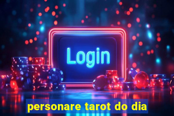 personare tarot do dia