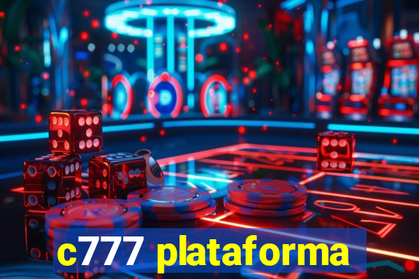 c777 plataforma