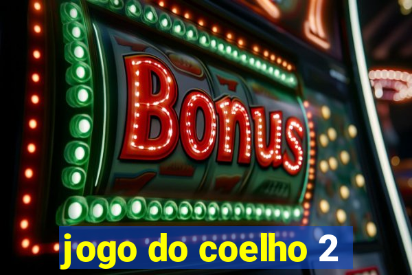 jogo do coelho 2