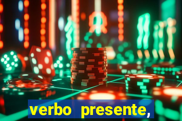 verbo presente, passado e futuro 3 ano