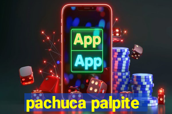 pachuca palpite