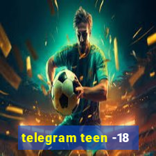 telegram teen -18