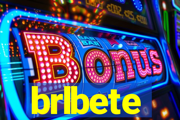 brlbete