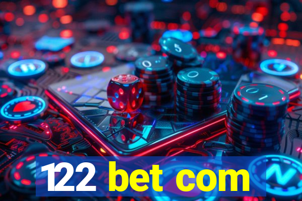 122 bet com