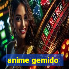 anime gemido