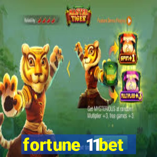 fortune 11bet