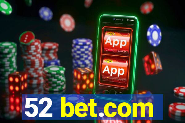 52 bet.com