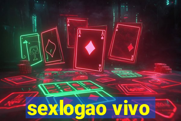 sexlogao vivo