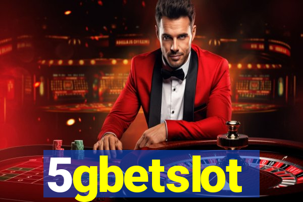 5gbetslot