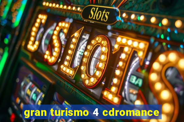 gran turismo 4 cdromance