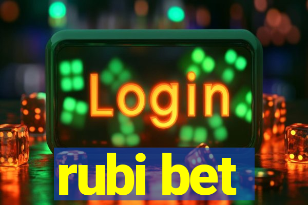 rubi bet