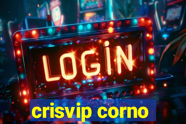 crisvip corno