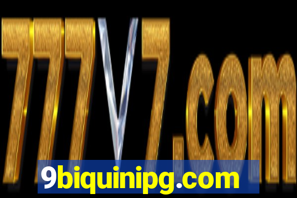 9biquinipg.com