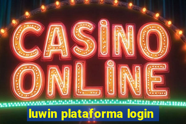 luwin plataforma login