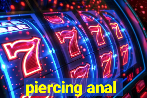 piercing anal