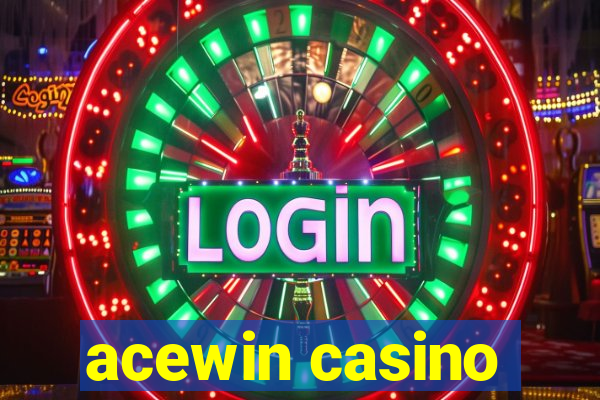 acewin casino