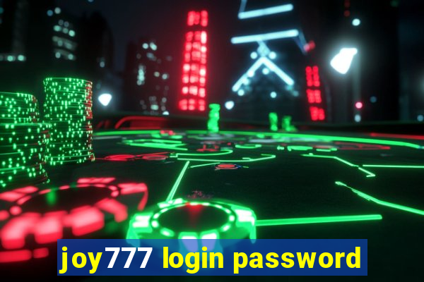 joy777 login password