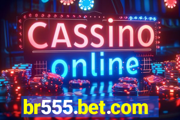 br555.bet.com