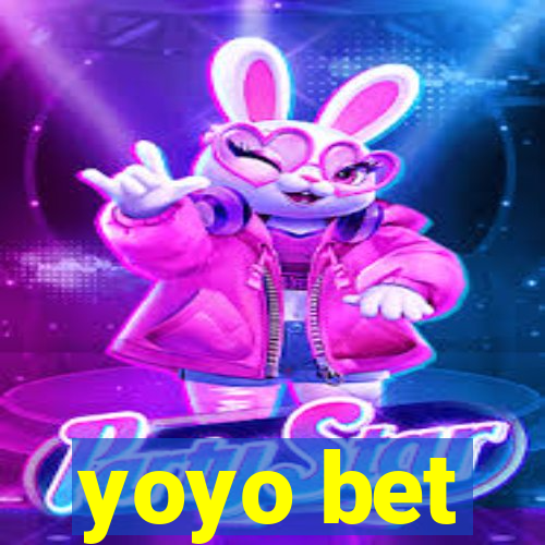 yoyo bet