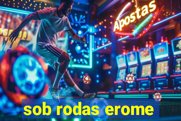 sob rodas erome