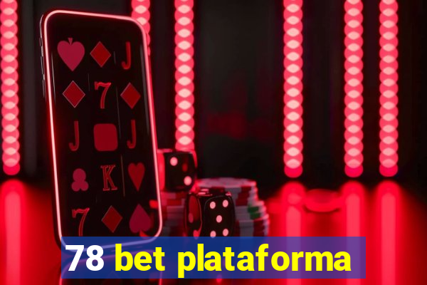 78 bet plataforma