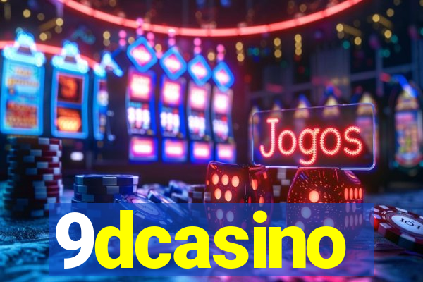 9dcasino