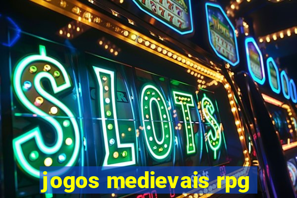 jogos medievais rpg